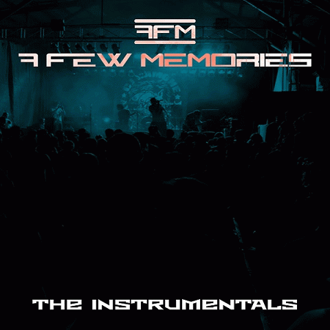 A Few Memories : The Instrumentals